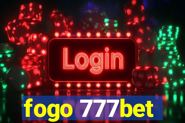 fogo 777bet