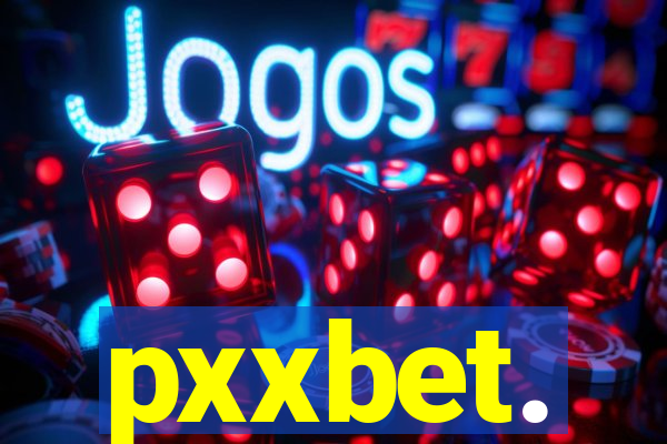 pxxbet.