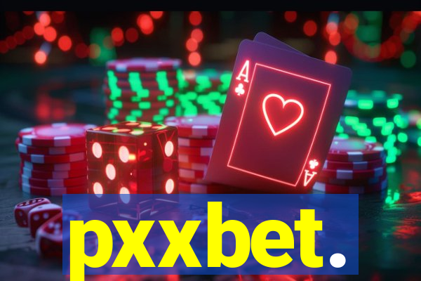 pxxbet.