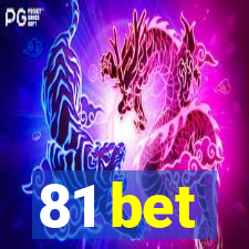 81 bet