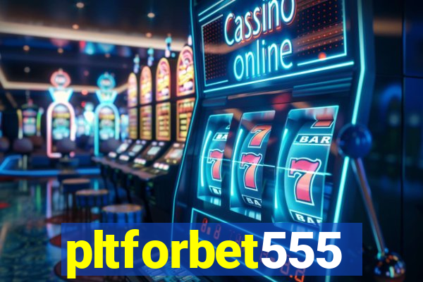 pltforbet555