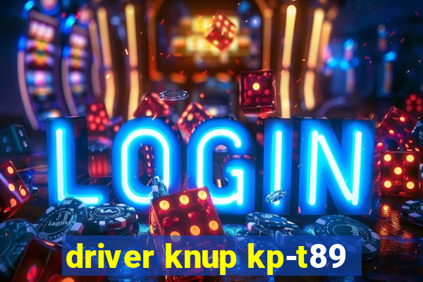 driver knup kp-t89