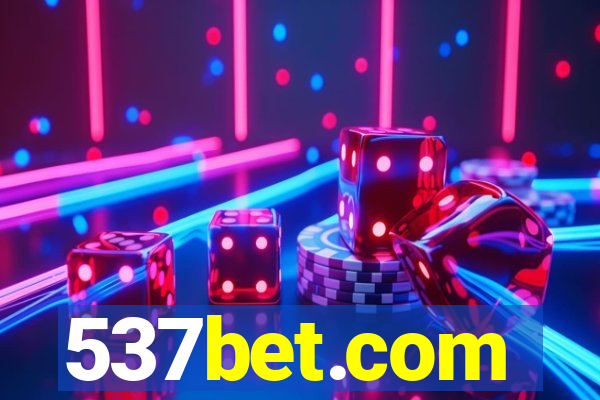 537bet.com