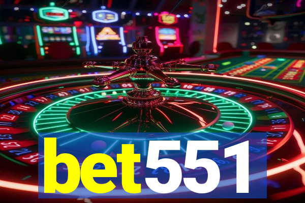 bet551