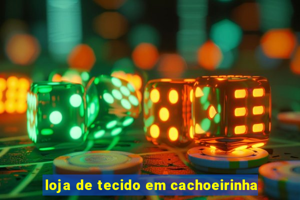 loja de tecido em cachoeirinha