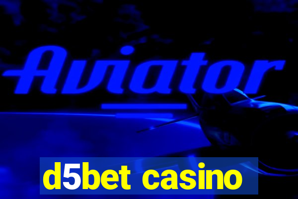 d5bet casino