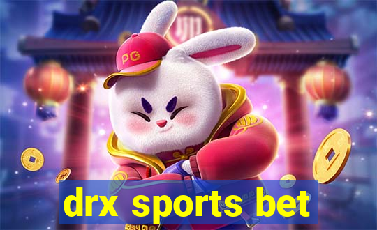 drx sports bet