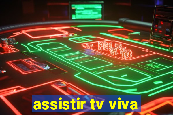 assistir tv viva