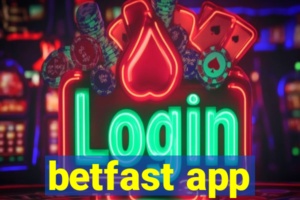 betfast app