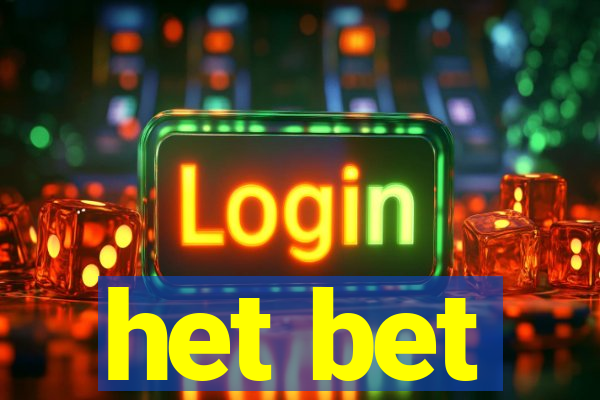 het bet