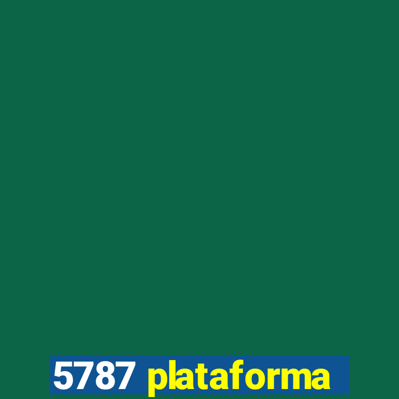 5787 plataforma