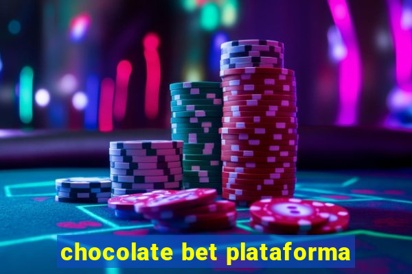 chocolate bet plataforma