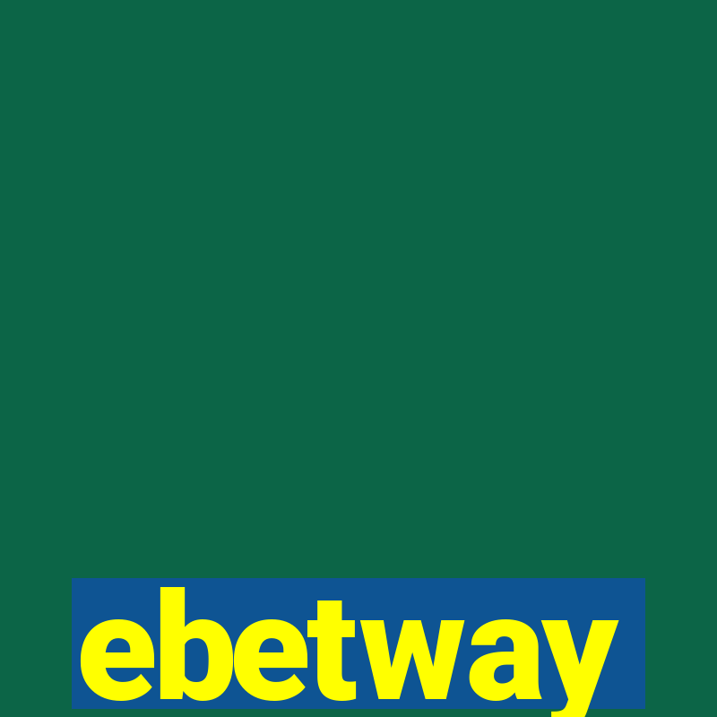 ebetway