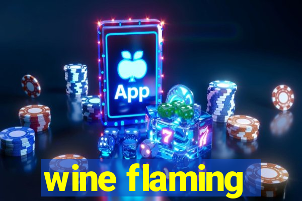 wine flaming