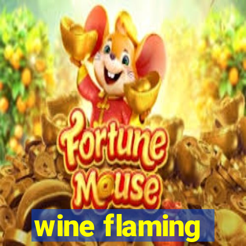 wine flaming