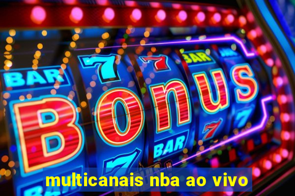 multicanais nba ao vivo