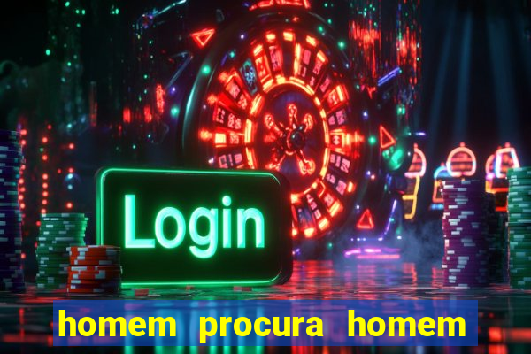 homem procura homem em botafogo rj