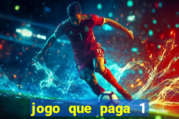 jogo que paga 1 real no pix