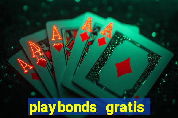 playbonds gratis jogar bingo silverball