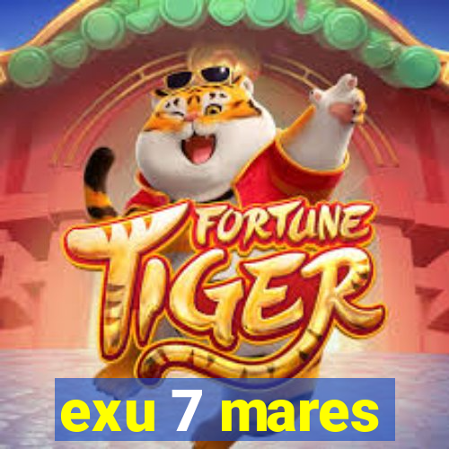 exu 7 mares