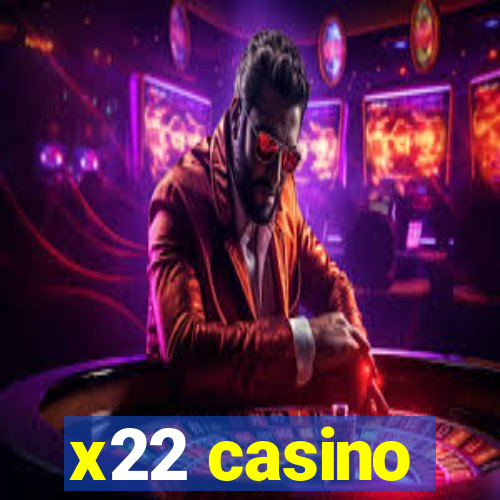 x22 casino