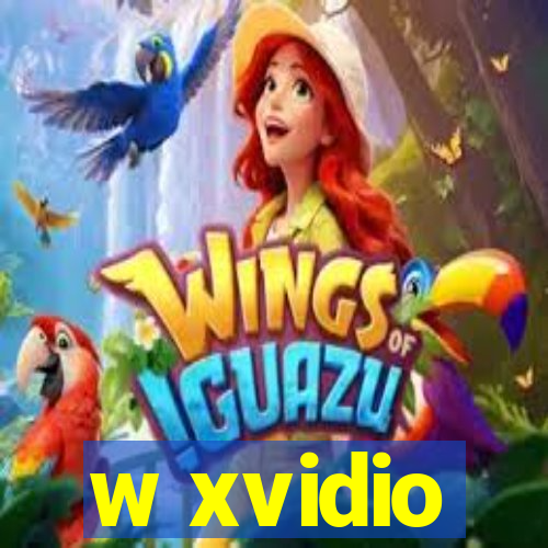 w xvidio