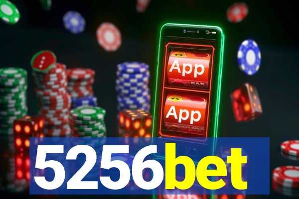 5256bet