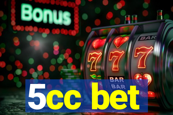 5cc bet