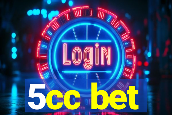 5cc bet