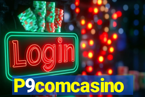 P9comcasino