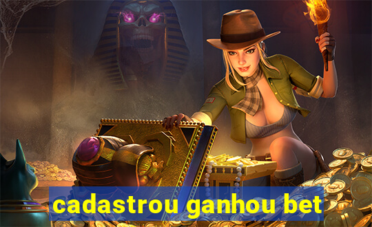 cadastrou ganhou bet