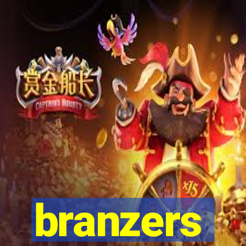 branzers