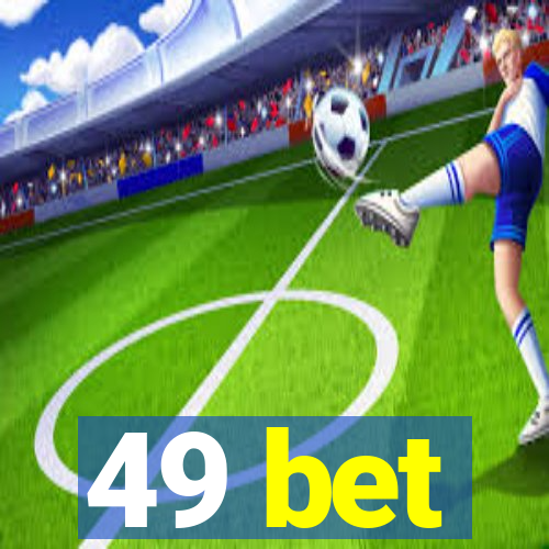 49 bet