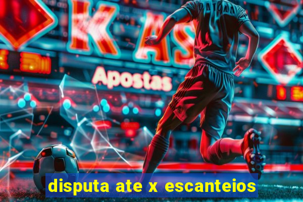 disputa ate x escanteios