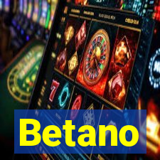 Betano