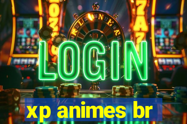 xp animes br