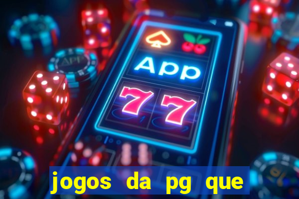 jogos da pg que estao pagando