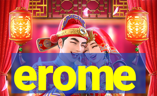 erome