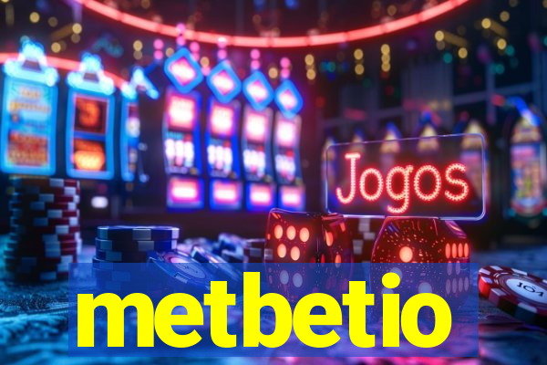 metbetio