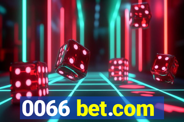 0066 bet.com