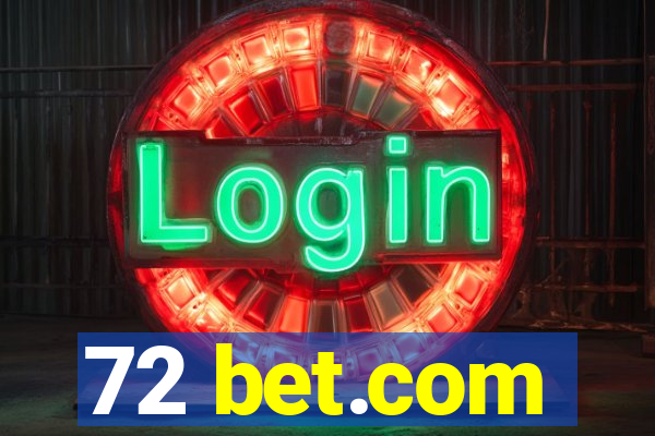 72 bet.com