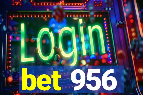 bet 956