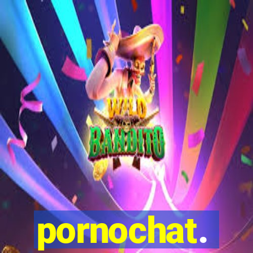 pornochat.