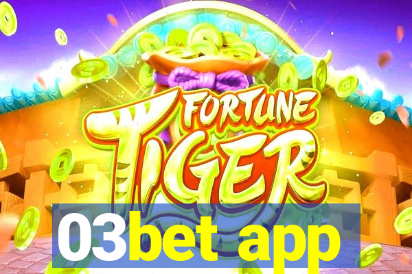 03bet app