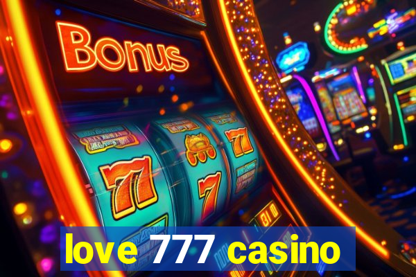 love 777 casino