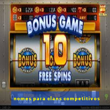 nomes para clans competitivos