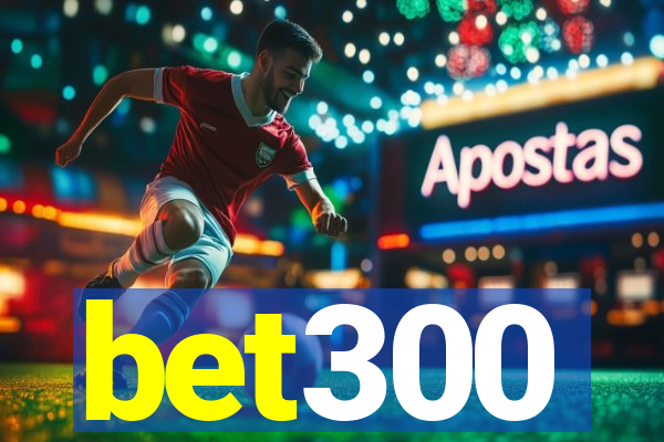 bet300