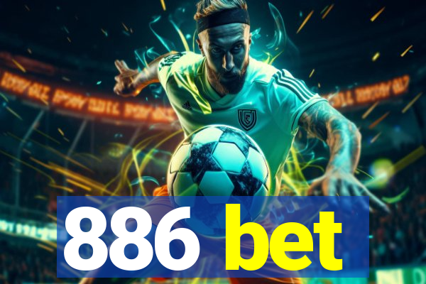 886 bet