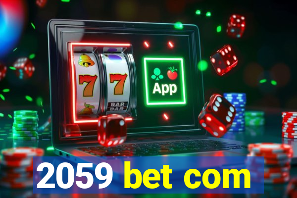 2059 bet com