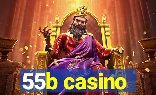 55b casino